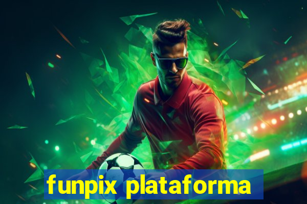 funpix plataforma